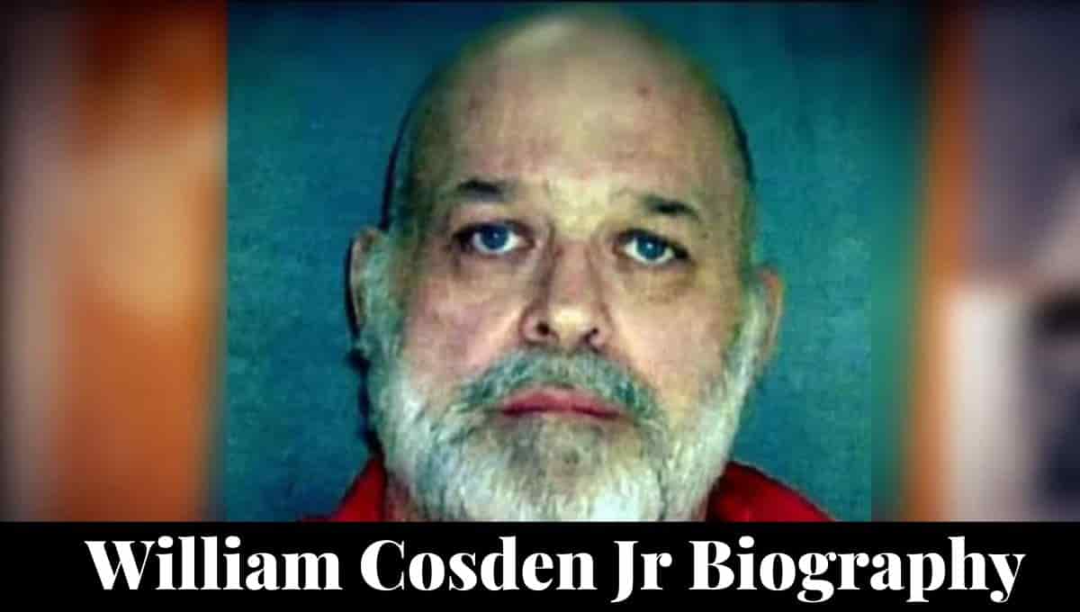 William Cosden Jr Wikipedia, Sisters, Killer, Murder, Age, Wiki, Bio ...