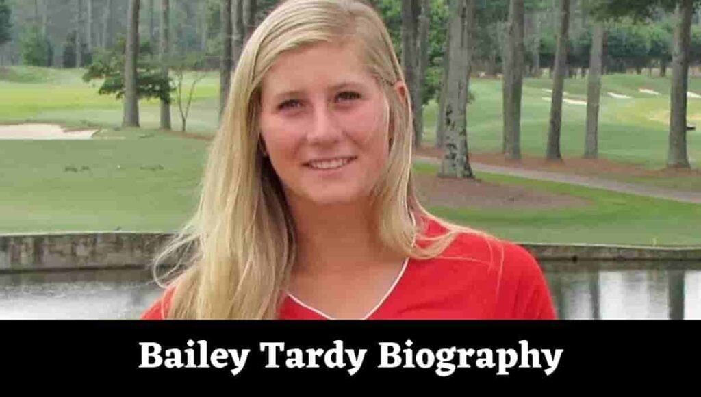 Bailey Tardy Wiki, Wikipedia, Golf, Age, Instagram, Height - HIS Education