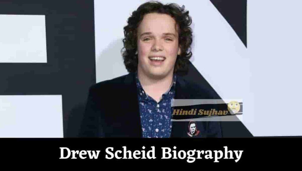 Drew Scheid Wikipedia, Halloween, Movies, Age, Height HIS Education